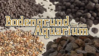 Der richtige Bodengrund für dein Aquarium | Sand, Nährboden, Soil, Kies, Akadama, Volcano Mineral?