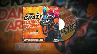 Crazy Dance Arena Volume 103 (Best of 2024) mixed by Dj Fen!x