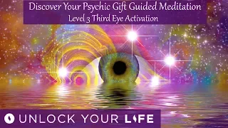 Discover Your Psychic Abilities Meditation | Level 3 Third Eye Activation - Dissolve Physical Self