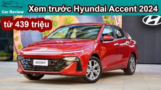 Xem trước Bom Tấn Hyundai Accent 2024 giá dự kiến từ 439 triệu ra mắt vào ngày mai