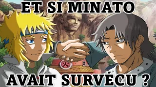 ET SI MINATO AVAIT SURVÉCU ?