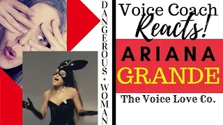 Voice Coach Reacts | Ariana Grande | Dangerous Woman | Sing Like Ariana Grande | Christi Bovee