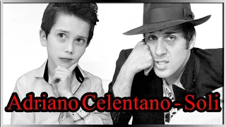 Адриано Челентано - Одиннокий.(Adriano Celentano - Soli) Грустная, но очень красивая мелодия.