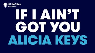 Alicia Keys - If I Ain't Got You (Karaoke with Lyrics)