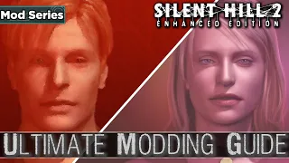 Make Silent Hill 2 PC The Best PORT! | Ultimate Modding Guide