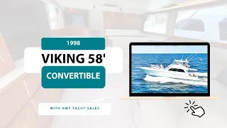 1998 Viking 58’ Convertible - For Sale with HMY Yachts