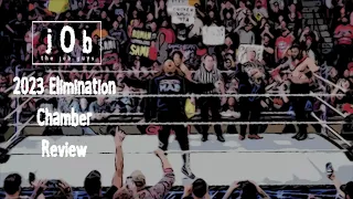 2023 Elimination Chamber Review | Roman Reigns vs. Sami Zayn | The Job Guys
