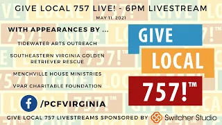 Give Local 757 LIVE! - 6PM Live-Stream #GL757LIVE