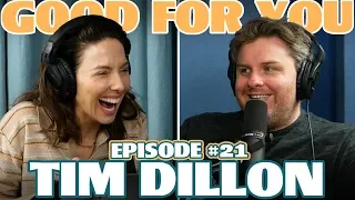 Tim Dillon Discusses the World's Most Popular Topics | Ep 21