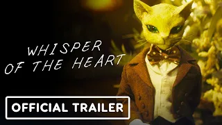 Whisper of the Heart - Official Trailer (2023)