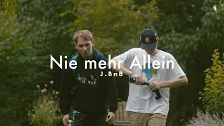 J BnB - Nie mehr allein (Prod. Soulsite) [Official Music Video]