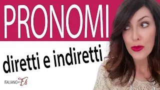 Italian pronouns direct and indirect *QUIZ* - Pronomi diretti e indiretti *QUIZ*