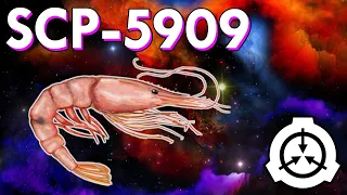 SCP-5909 | The Endless Shrimp | Uncontained Extraterrestrial SCP 🦐