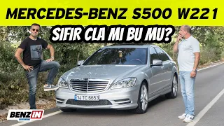 Mercedes S 500 W221 | Sıfır CLA mı ikinci el S mi? | Bir tur versene