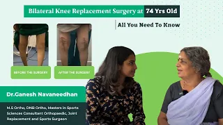 Bilateral Knee Replacement Surgery at 74 Yrs - All you need to know | #kneereplacementsurgery