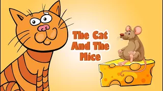 Story about: The Cat And The Mice