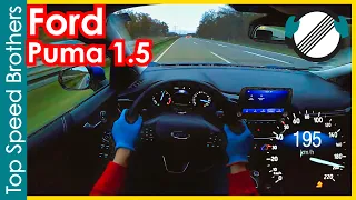 Ford Puma 1.5 EcBlue (2022) AUTOBAHN POV TOP SPEED 🚀 #TopSpeedBrothers