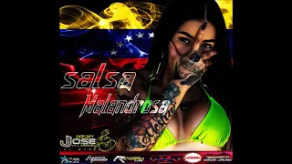 🇻🇪🔥 La Salsa Malandrosa De Dj Jose Villarroel El Genio 🇻🇪🔥