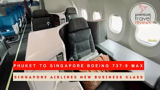 Singapore Airlines new Business Class on Boeing 737-8 MAX: Phuket to Singapore