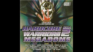 DJ Lancinhouse - Hardcore Warriors Sala 2 - Megadome (2002)