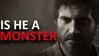 Was Joel a Monster? - The Last of Us