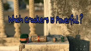 Which Crackers is most powerful | 2018 Diwali stash | New crackers 2018 Demo | Test Crackers sound |