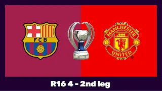 🏆 FC 24 Sim Cup - 🇪🇸 FC Barcelona vs. Manchester Utd 🏴󠁧󠁢󠁥󠁮󠁧󠁿 - Round of 16 - 4 - 2nd leg 🎮