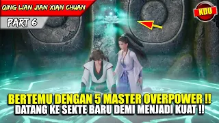 CHANG QING MENJADI MURID PENDEKAR PEDANG TERKUAT !! - Alur Cerita Donghua #QLJXC PART 6