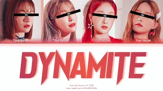 YOUR GIRL GROUP - 'Dynamite' (4 Members Ver.) | BTS (방탄소년단) / Saesong Cover [Color Coded Lyrics/ENG]