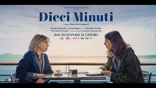 Dieci Minuti di Maria Sole Tognazzi | TRAILER UFFICIALE