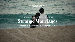 Strange Marriages: 1 Peter 3:1—7 – ARPC Weekend Service