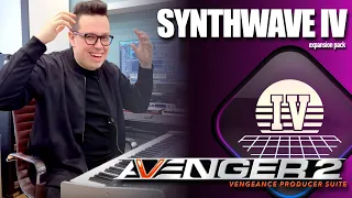 Vengeance Producer Suite - Avenger Expansion Walkthrough Synthwave IV 4 with Bartek