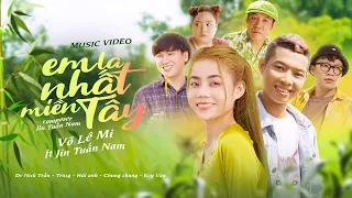 EM LÀ NHẤT MIỀN TÂY | VÕ LÊ MI & JIN TUẤN NAM  | OFFICIAL MUSIC VIDEO