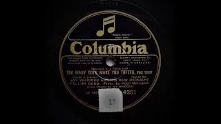 Too Many Tots Will Make You Totter - Jay Whidden and His New Midnight Follies Band (1926)