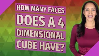 How many faces does a 4 dimensional cube have?