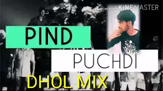 Pind puchdi dhol mix