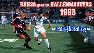 Hansa Rostock gewinnt HALLENMASTERS 1998 | Langfassung