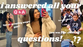 TIPS TO ACCEPT WEIGHT GAIN! books, going vegan, favorite for & more (answeight all your questions)