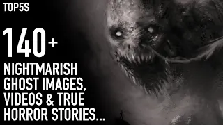 A HUGE List of Scary Ghost Videos, Images & Horror Stories To Haunt Your World...