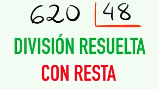 Divisiones resueltas restando 620 dividido entre 48