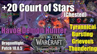 +20 Court of Stars Chested - Havoc Demon Hunter  - World of Warcraft Dragonflight 10.0.5
