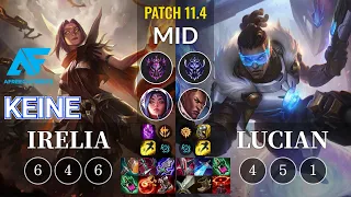 AF Keine Irelia vs Lucian Mid - KR Patch 11.4