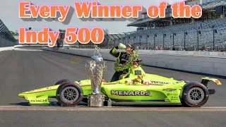 Every Winner from The Indy 500 ( 1911-2022 )