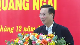 Chủ tịch nước VÕ VĂN THƯỞNG phát biểu tại xã Bình Thuận, huyện Bình Sơn | PTQ