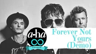 A-ha - Forever Not Yours (Demo)