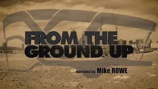 From The Ground Up - Ep. 1: "More Than Just A Building"