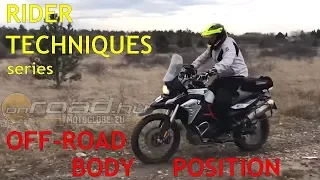 Rider techniques, part 6: OFF-ROAD STANDING POSITION - Onroad.bike