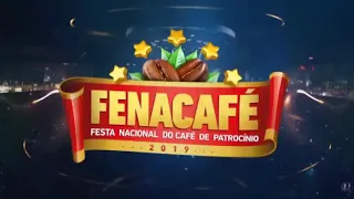 Fenacafé 2019 (Patrocínio MG)