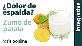 Cuida tu salud y tu espalda con zumo de patata cruda