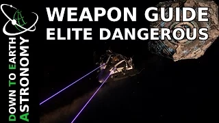 WEAPONS GUIDE | ELITE DANGEROUS